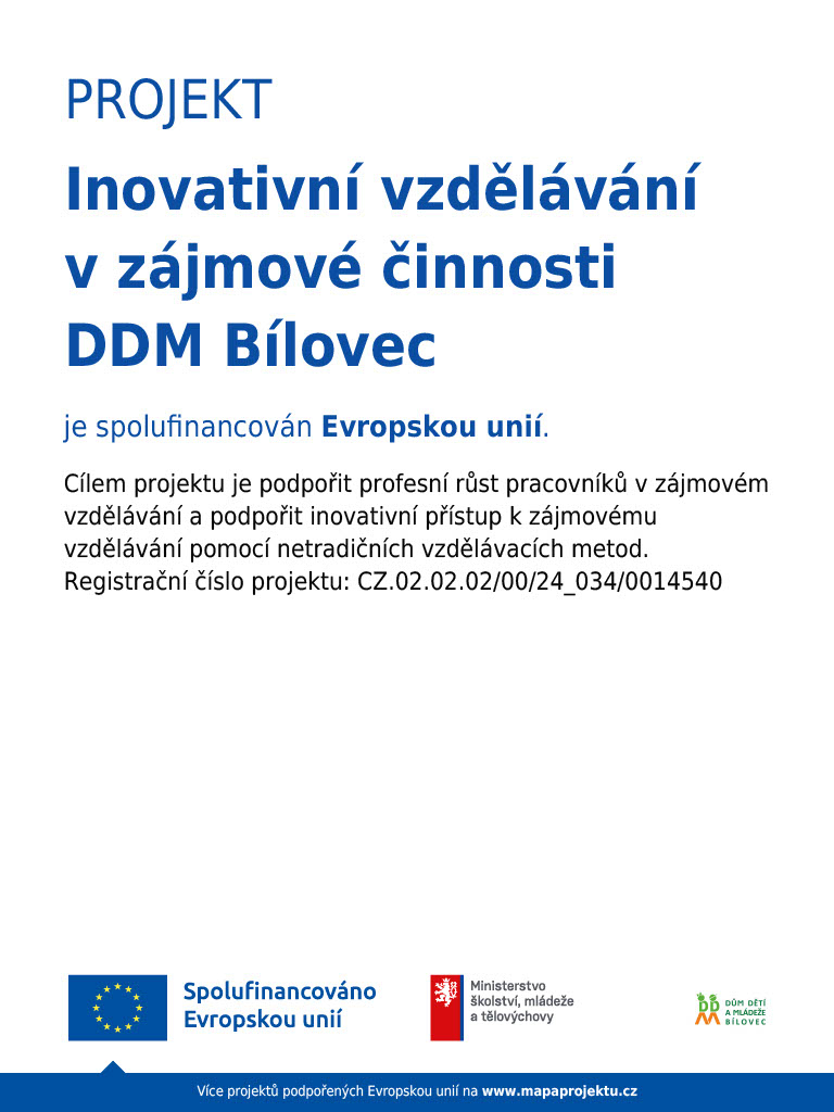 DDM Bílovec se zapojil do projektu inovativního vzdělávání
